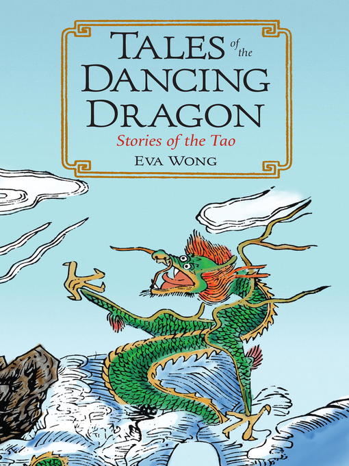 Title details for Tales of the Dancing Dragon by Eva Wong - Available
